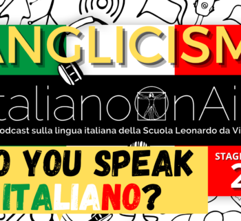 Anglicismi - new episode of Italiano ON-Air