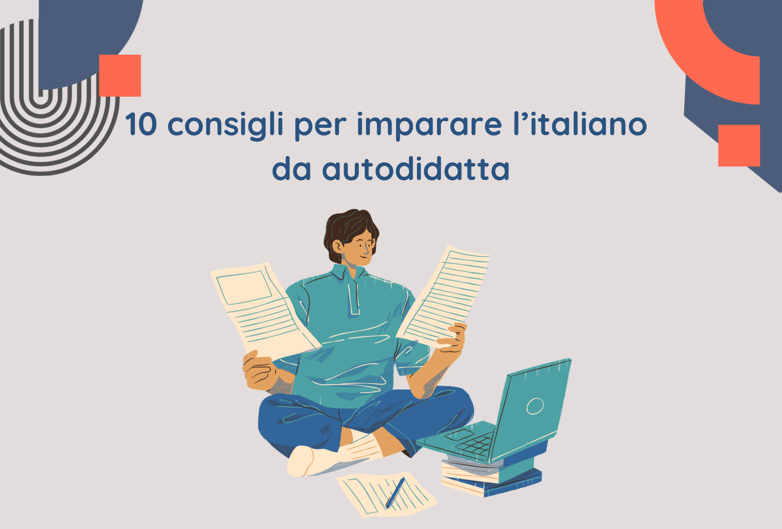 Come Studiare Una Lingua Da Autodidatta 10 consigli per imparare l'italiano da autodidatta - Blog Scuola
