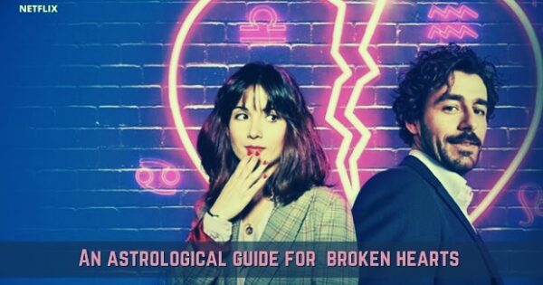 An Astrological Guide For Broken Hearts Saison 2