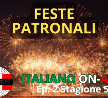 Feste Patronali - podcast episode about the Italian language