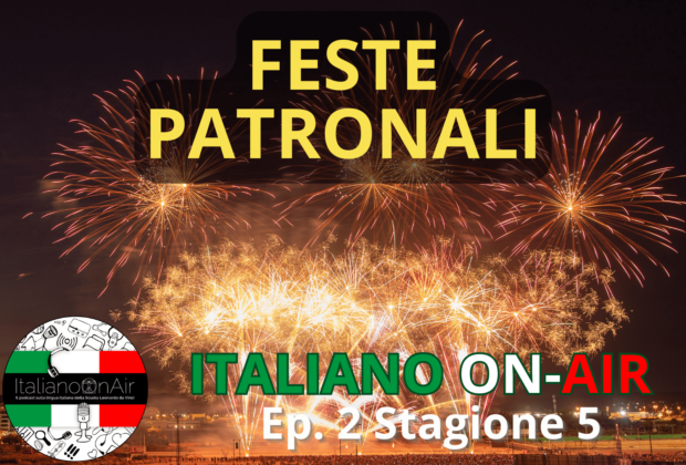 Feste Patronali - podcast episode about the Italian language