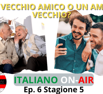 Italian language podcast: episode 6 season 5